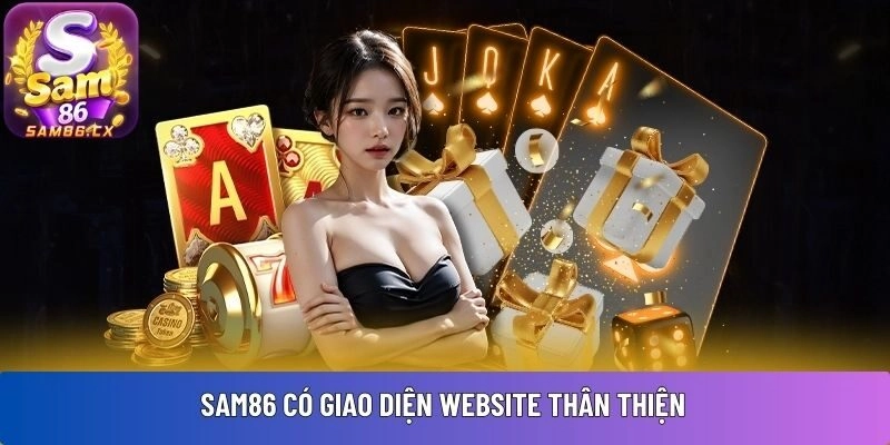 Sam86 có giao diện website thân thiện